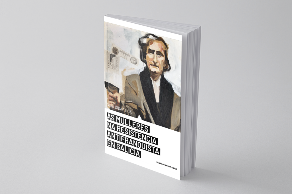Guía didáctica | As mulleres na resistencia antifranquista en Galicia